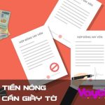 Vay tiền nhanh không cần giấy tờ tài sản cá nhân